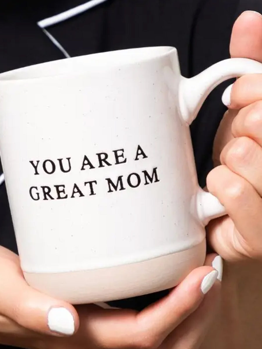 You're a Great Mom Ceramic Coffee Mug