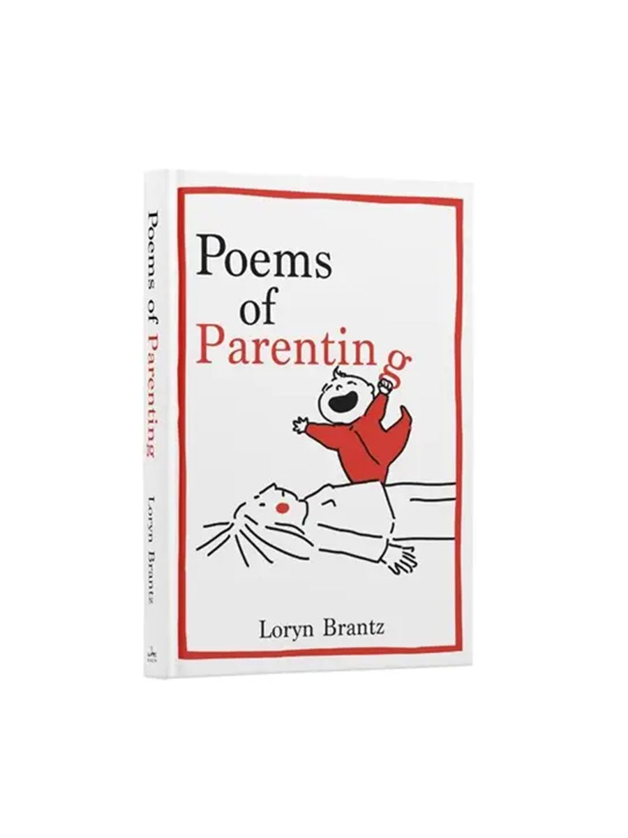 Poems of Parenting by Loryn Brantz