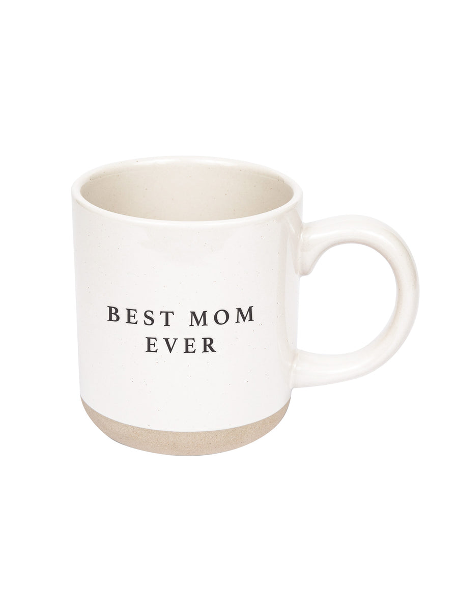 Best Mom Ever Stoneware Coffee Mug Parent : Home Sweet Water Decor