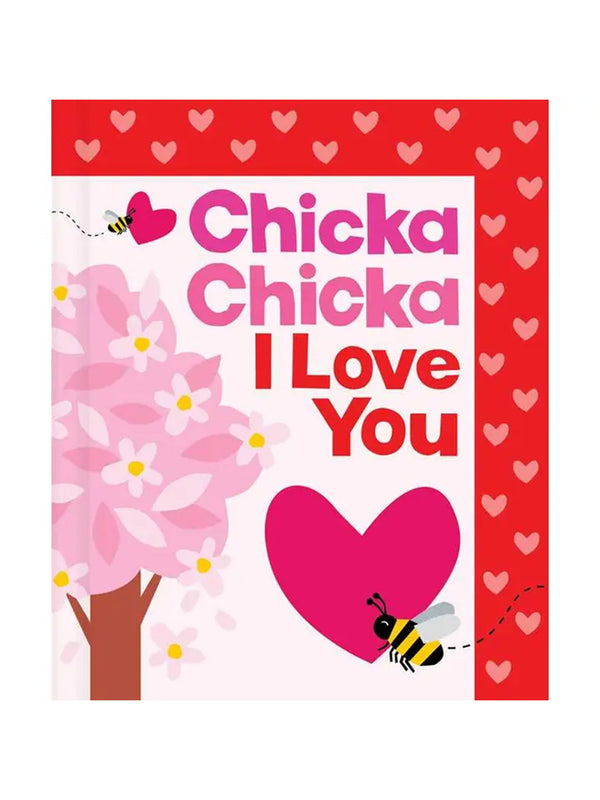 Chicka Chicka I Love You