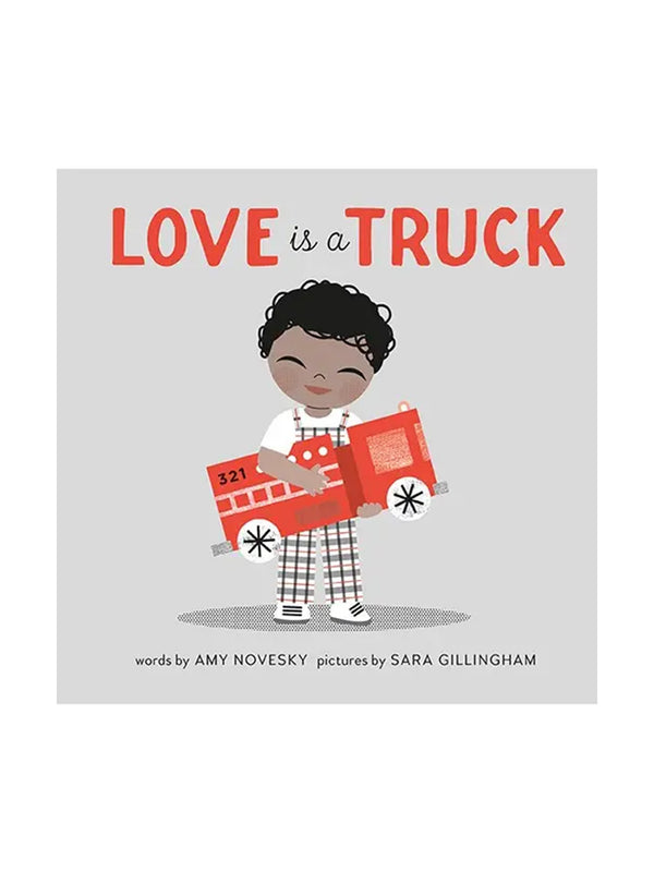 Love is a Truck Board Book