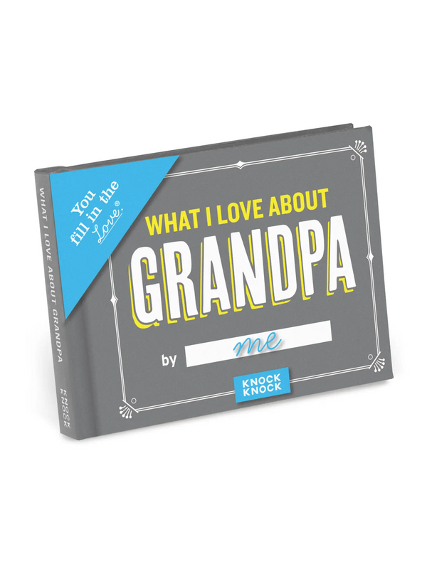What I Love about Grandpa Baby : Parent : Nursery : Journals Knock Knock