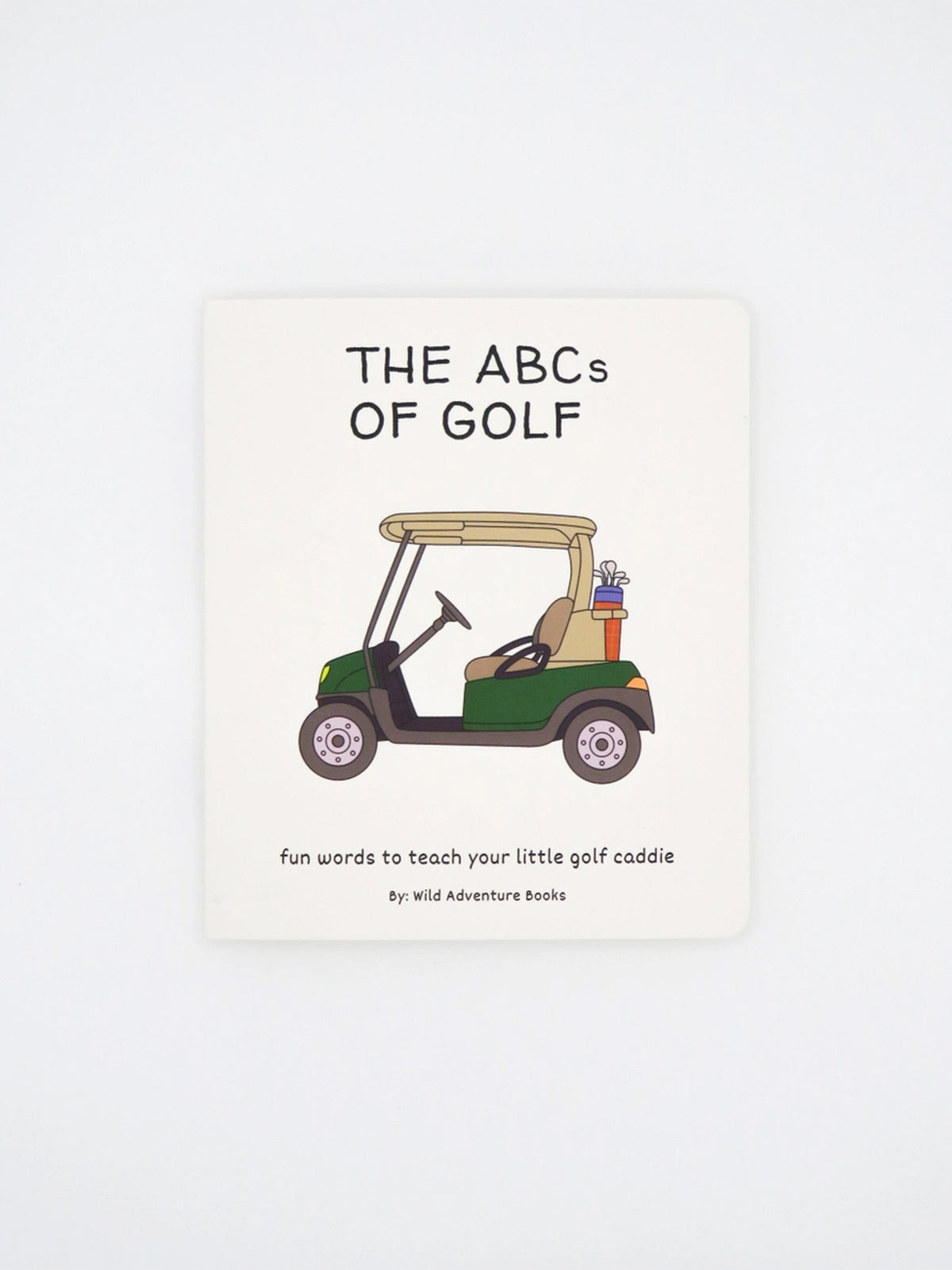 ABC's of Golf Baby-Kids : Toys : Books Wild Adventure Books ABC's of Golf for Babies and Kids | Colored Organics®