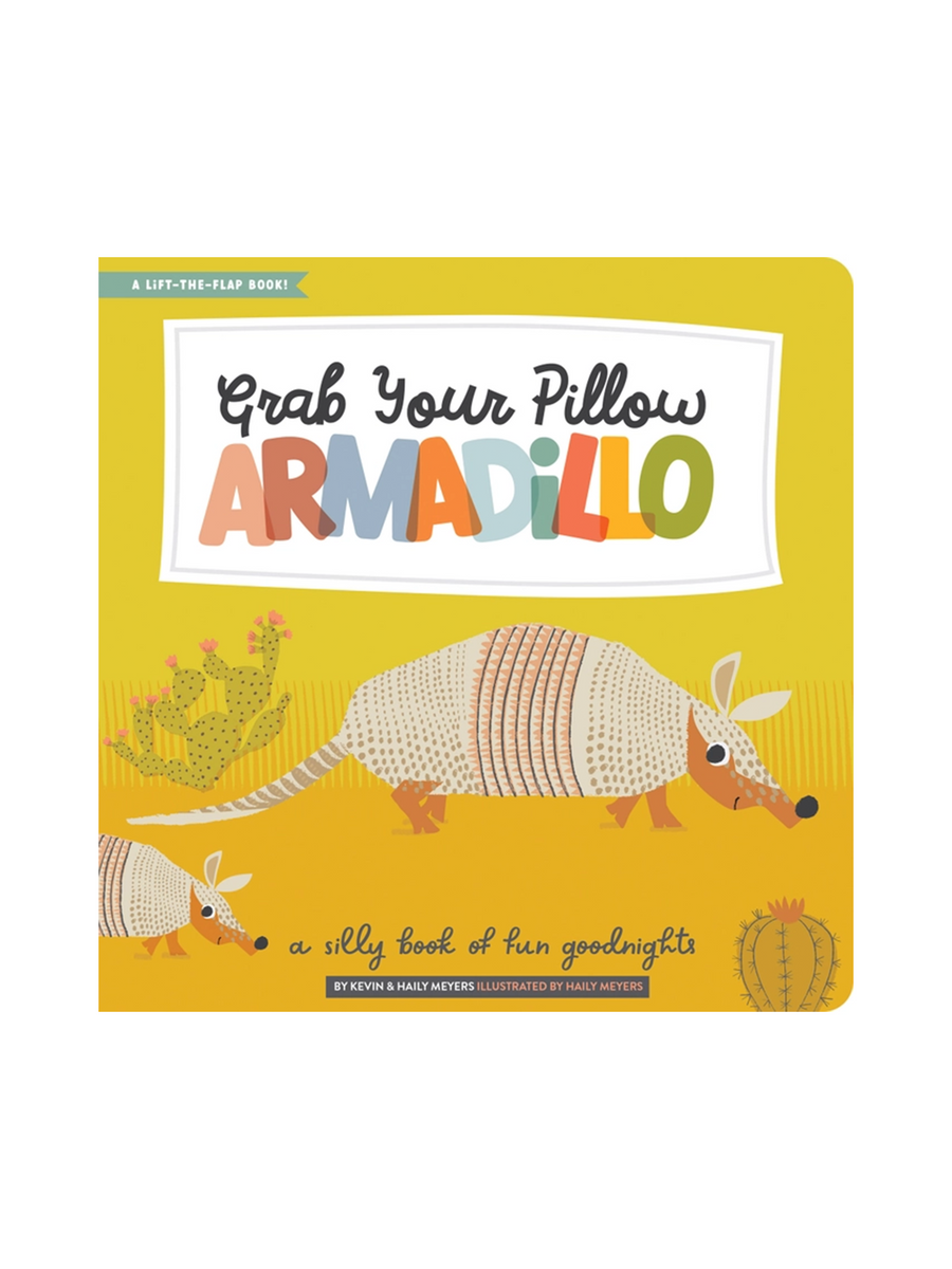 Grab Your Pillow, Armadillo Story Book