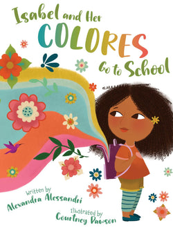 Isabel and Her Colores Go to School Children's Book